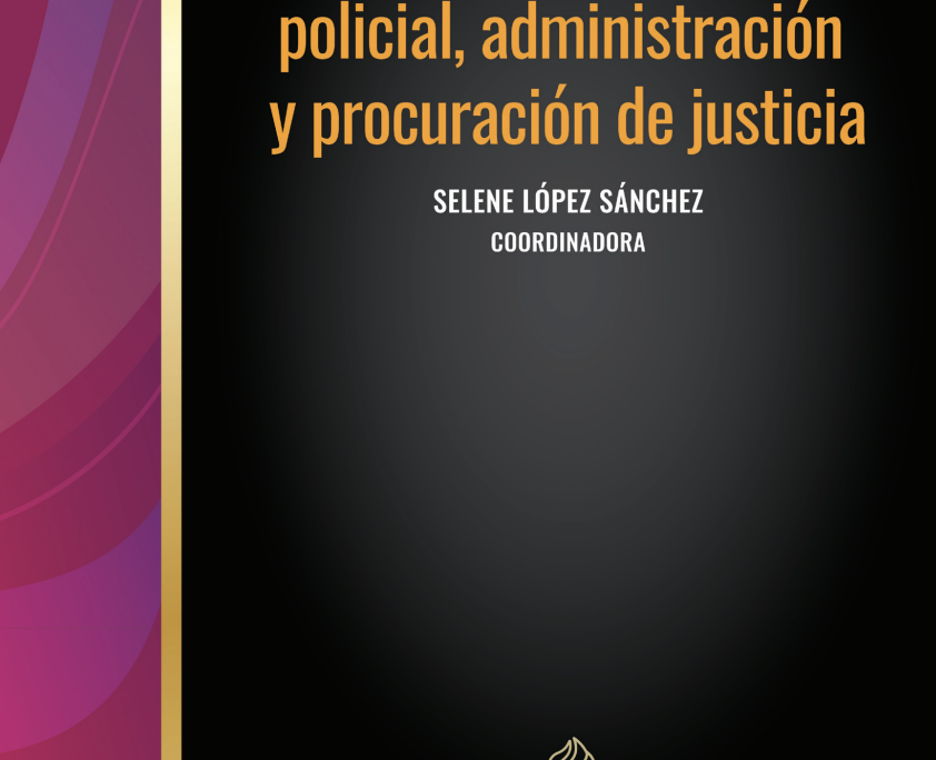 Derechos humanos en la formación policial, administración y procuración de justicia
