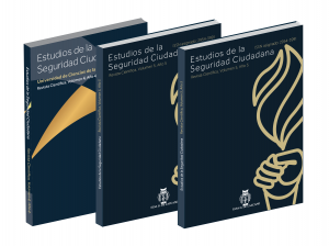 Últimos tres volúmenes de Estudios de la Seguridad Ciudadana